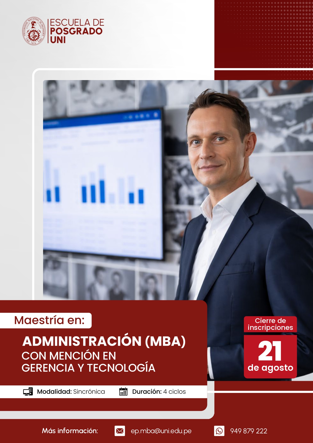  <div><p>Maestría en Administración de Empresas (MBA) con mención en Gerencia y Tecnología</p><p><small>Inicio de Clases: 31/08/2026</small></p><p><small>Cierre Inscripciones: 21/08/2026</small></p></div>